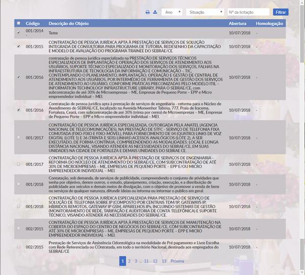 Se inexistir a ocorrência de processo licitatório ativo, o Portal informa como resultado de busca a mensagem Não existem registros de licitações para a UF selecionada, como mostra a figura 15.