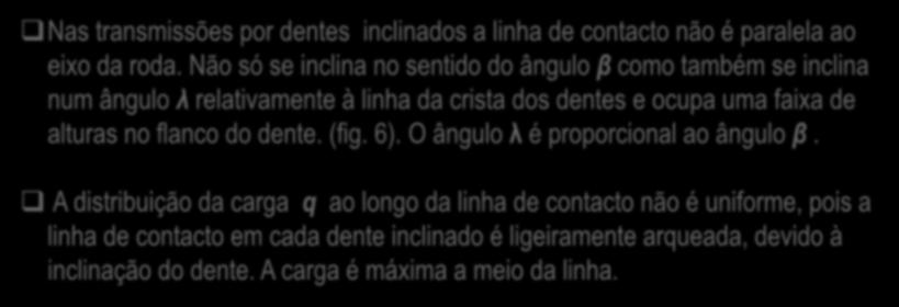 2. Características geométricas das engrenagens cilíndricas de dentes helicoidais 2.1.