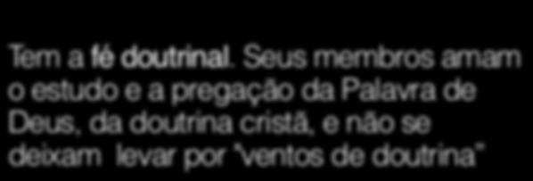 Deus, da doutrina cristã, e não se deixam levar por