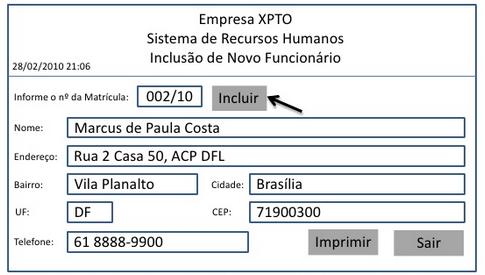 Figura 2 - Exemplo de entrada externa Fonte: COSTA (2010) Saída Externa (SE): é uma transação que enviam dados ou informações de controle para fora da fronteira da aplicação.