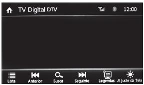 TV DIGITAL Pressione sobre o ícone TV Digital ou pressione o botão Mode no contrele remoto até o modo TV Digital.