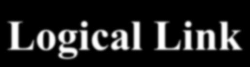 (LLC) Medium Access Control