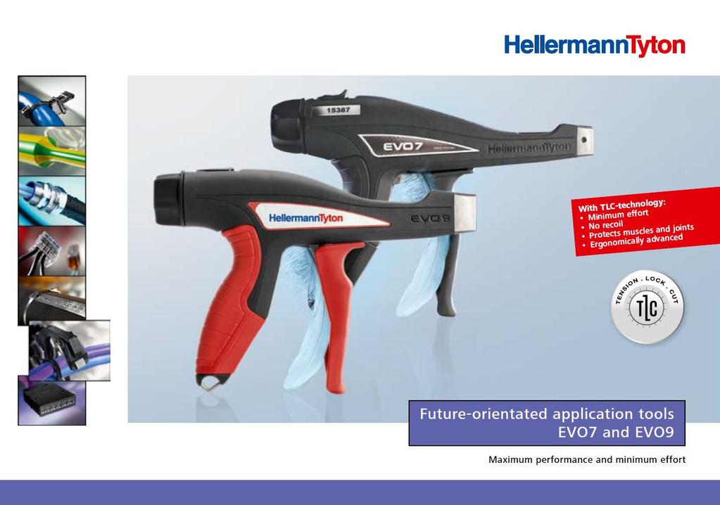 A Hellermanntyton oferece uma ampla linha de ferramentas de aplicação para abraçadeiras e para outros produtos. larga escala.