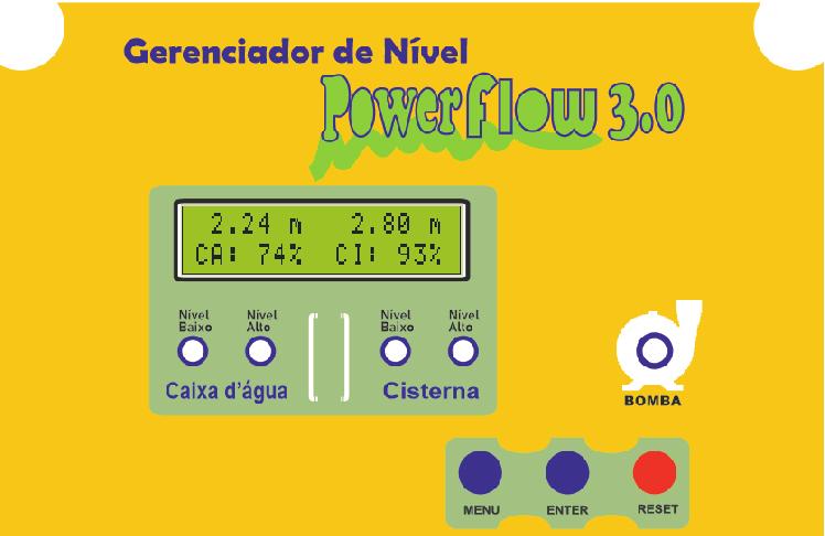 Descrição do funcionamento O gerenciador de nível Power Flow 3.0 opera em conjunto com dois transdutores de pressão que monitoram os níveis da caixa d água e da cisterna.