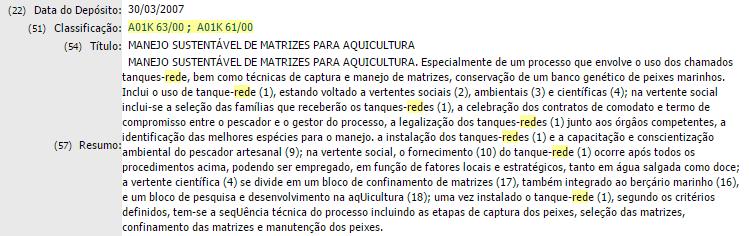 Observar que o pedido de patente abaixo (PI 0701389-2), que faz parte da lista de resultados, não contém em seu título qualquer referência a tanque ou a rede, que constam