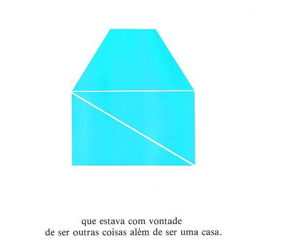 então decidem se transformar em outras coisas. Com o desenvolvimento da narrativa vão sendo apresentadas todas as coisas as quais elas se transformam, envolvendo assim o leitor em mundo imaginário.