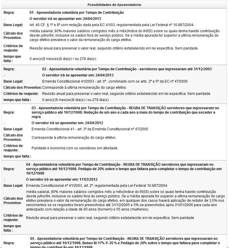 14 3.3 Possibilidades Nesta mesma página, será mostrada 7 possibilidades de aposentadoria, nem todas as possibilidades o servidor vai se enquadrar.