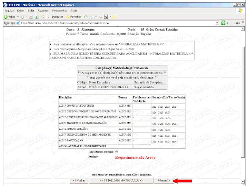 dependências), assim clique em alterar e exclua ou inclua disciplina ou altere a turma clique em Continuar.