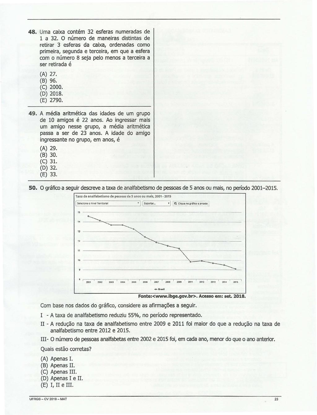 " ~~ ", mm mm mmm m 48. Uma caixa contém esferas numeradas de 1 a.