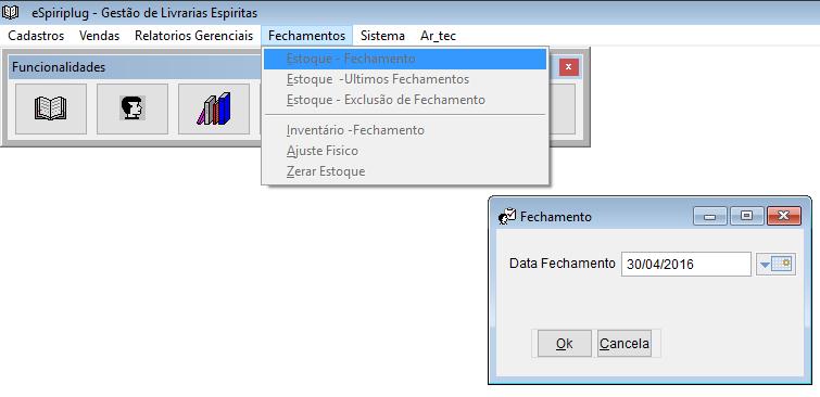 7.) Aba FECHAMENTOS (Menu principal) 7.a) Estoque - Fechamento Após preencher a Data de Fechamento desejada, CLIC em OK.