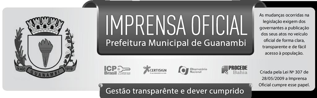 15 DIVERSOS Audiência Pública 2º quadrimestre de 2013 Lei de responsabilidade fiscal CONVITE A Secretaria de Fazenda do Município de Guanambi, de forma conjunta com a Secretaria Municipal de Saúde,