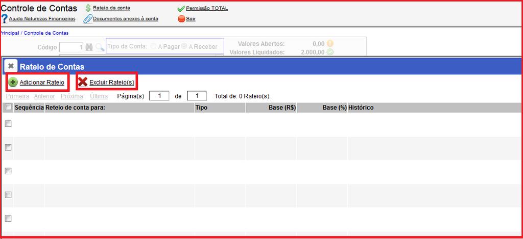 2ª PARTE Botão Adicionar Rateio: Utilize para iniciar a programação do primeiro rateio com base na conta original