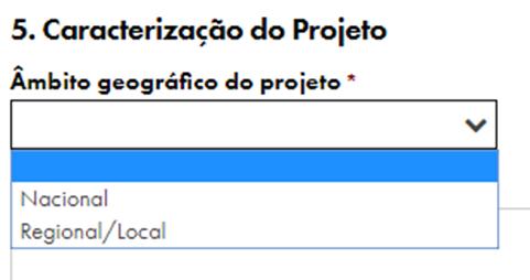 Os projetos poderão ter âmbito geográfico nacional, ou regional/local Região Norte (exceto A. M.