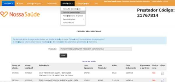 5.2 Consultar Atendimentos O prestador poderá verificar o histórico de atendimentos/contas apresentadas à Operadora. 5.