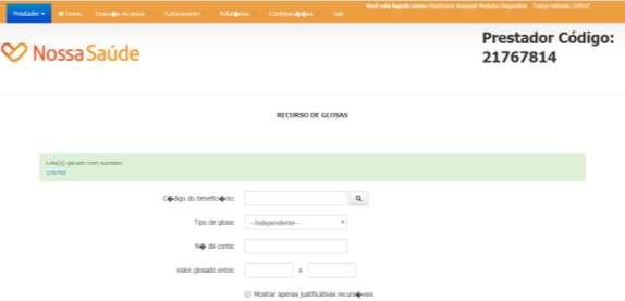 O sistema informará que o lote foi gerado com suscesso, informando o número do lote gerado. Seguir o passo a passo do item 3.3 Lotes, para fechamento do lote de recurso de glosa, página 36.