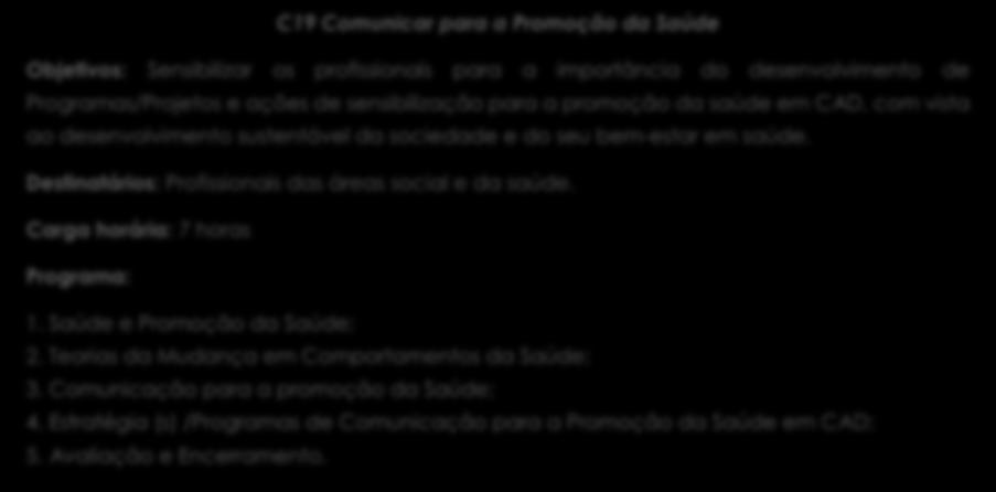 PLANO DE FORMAÇÃO EM COMPORTAMENTOS ADITIVOS E DEPENDÊNCIAS (CAD) 2018-2019 19.