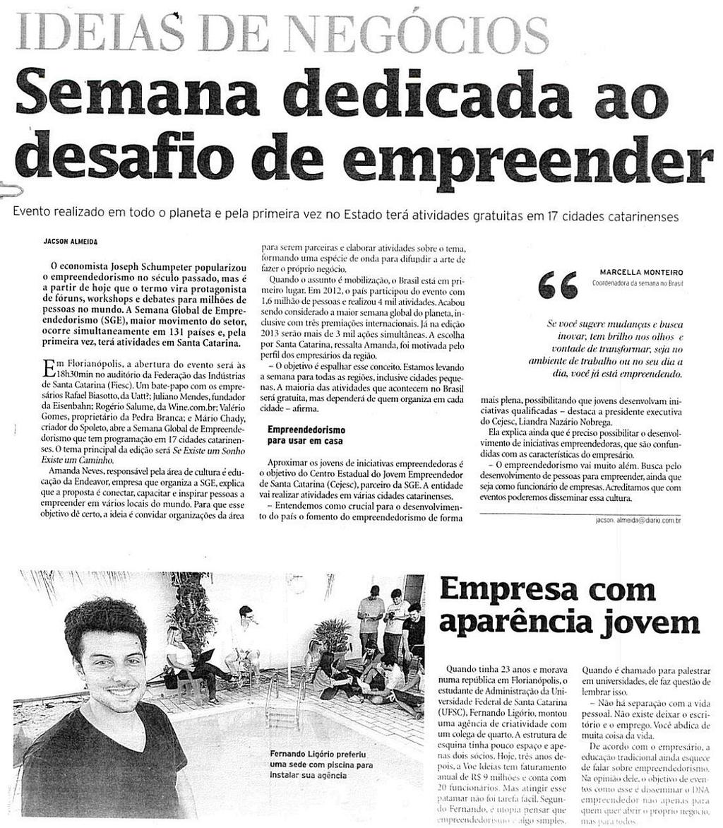 Diário Catarinense Economia Ideias de negócios: Semana dedicada ao desafio de empreender Semana Global de Empreendedorismo SGE / Santa