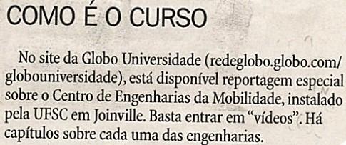 A Notícia Jefferson Saavedra Como é o curso Site da Globo Universidade / Reportagem especial /