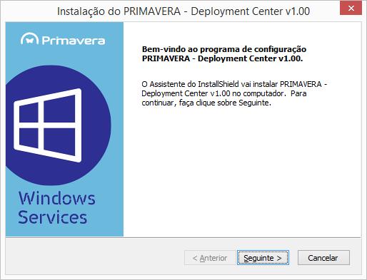 Instalação do serviço Deployment Center Agora é possível instalar os serviços. Neste caso, apresentar-se-á a instalação do serviço Deployment Center. 1.