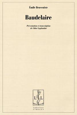 O ensino de Benveniste hoje BENVENISTE, É. Baudelaire. Présentation et transcription de Chloé Laplantine.