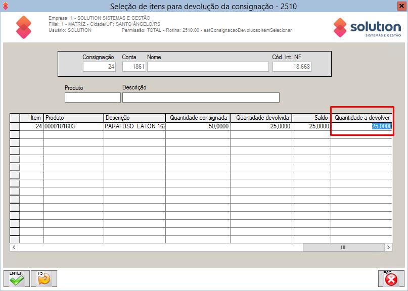 10 de 53 Ao clicar sobre o código interno da nota fiscal de devolução, a rotina de Dados gerais da nota fiscal, aba Itens é acessada para visualizar as informações.