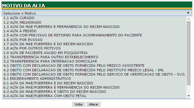 No final da página serão exibidas na seção MOTIVO DA ALTA as outras opções, basta selecionar um motivo e finalizar clicando sobre o botão ALTERAR.