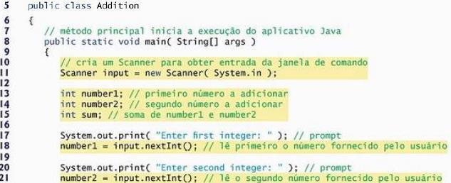 Entrada e Saída de dados em Java Leitura dedados do teclado pelo console Comentários: As instruções de declaração de variável das linhas de 13-15 indicam que as variáveis number1, number2 e sum