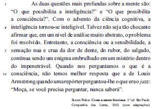 TEXTO II A respeito das ideias expressas no texto anteriormente apresentado, de seus aspectos linguísticos e de sua classificação tipológica, julgue os itens 1 