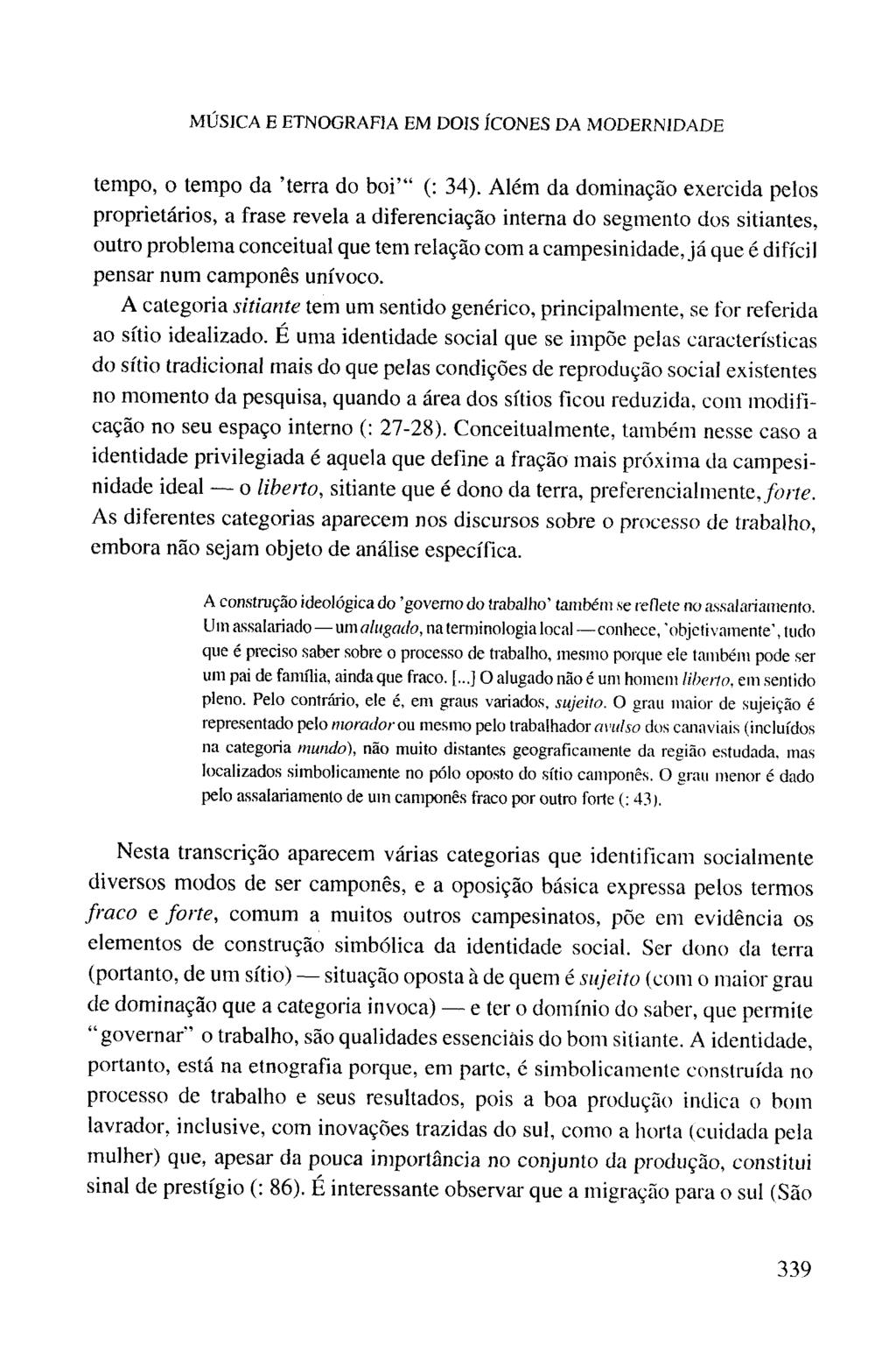 M Ú SiC A E ETNOGRAFIA EM DOIS ÍCONES DA M ODERNIDADE tempo, o tempo da terra do boi (: 34).