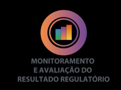 REVISAR AGENDA REGULATÓRIA MONITORAMENTO E AVALIAÇÃO DO RESULTADO REGULATÓRIO ANÁLISE DE IMPACTO REGULATÓRIO 1.