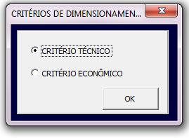 Figura 27 - Escolha do critério de dimensionamento Figura 28 - Tela principal com os dados dos