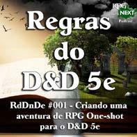 Regras do D&D 5e #RdDnD5e O Regras do D&D 5e são programas de áudio de