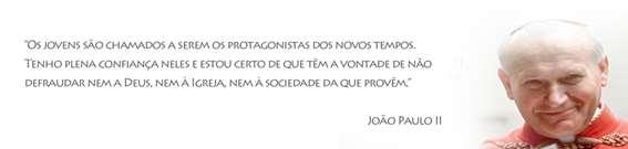 GUIADOS PELA ESPERANÇA - Vivemos a missão João Paulo II 1.2.