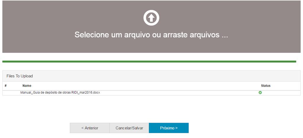 29. Após selecionar o arquivo, o nome dele irá aparecer na parte inferior da página. Confira se é o arquivo correto e clique em Próximo>. 30.