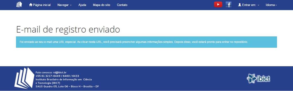 6. Após informar o endereço de e-mail e clicar em Registrar, deverá aparecer uma mensagem informando que seu e-mail