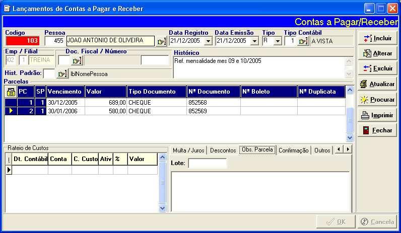 Ainda no campo Nº DOCUMENTO, quando o Cheque não for do aluno, clicar sobre o nome Nº DOCUMENTO, aparecerá a tela abaixo, a qual deverá ser preenchida para cada