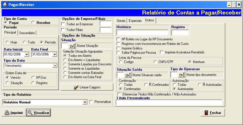 No campo TIPO DE CONTA, selecionar PAGAR. Selecionar período conforme necessidade de informação. Clicar na Guia OUTROS (localizado na parte superior direita da tela).