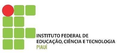 1 INSTITUTO FEDERAL DE EDUCAÇÃO, CIÊNCIA E TECNOLOGIA DO PIAUÍ IFPI DEPARTAMENTO DE INFORMAÇÃO, AMBIENTE, SAÚDE E PRODUÇÃO ALIMENTÍCIA - DIASPA CURSO DE