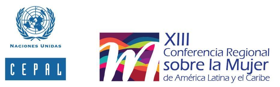 Decimotercera Conferencia Regional sobre la Mujer de América Latina y el Caribe Montevideo, 25 a 28 de octubre de 2016 Panel 3 Autonomía
