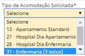 o Tipo de Acomodação Solicitada selecione a acomodação conforme plano do beneficiário, se Apartamento ou Enfermaria.