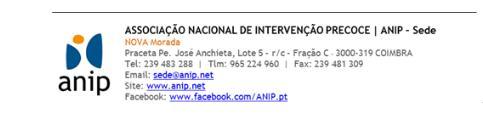 Anexo D: Autorização da ANIP para a utilização da escala FINESSE II Exmª Senhoras Bárbara Lopes e Drª Isabel Macedo Pinto, Vimos, por este meio, informar que a ANIP Associação Nacional de Intervenção