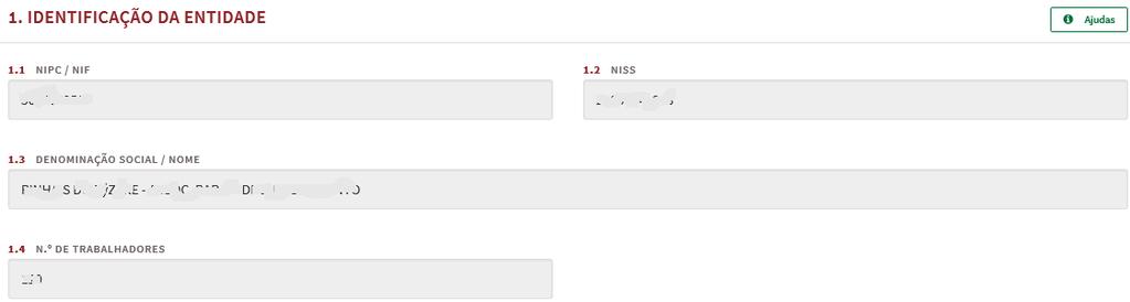 Figura 9 Através do botão Ajudas, tem acesso às instruções de preenchimento de cada quadro: Figura 10 Neste formulário encontram-se