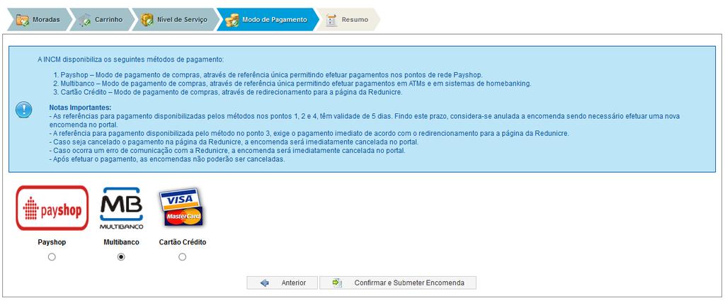 33. Selecionar Confirmar e submeter encomenda. Se tiver encomendas pendentes de pagamento, não pode submeter uma nova encomenda e a opção Confirmar e submeter encomenda não surge no ecrã. 34.