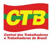 Central dos Trabalhadores e Trabalhadoras do Brasil, Fetracom-BA Federação dos Trabalhadores na Indústria da Construção e da Madeira no Estado da Bahia, e Contricom Confederação Nacional dos