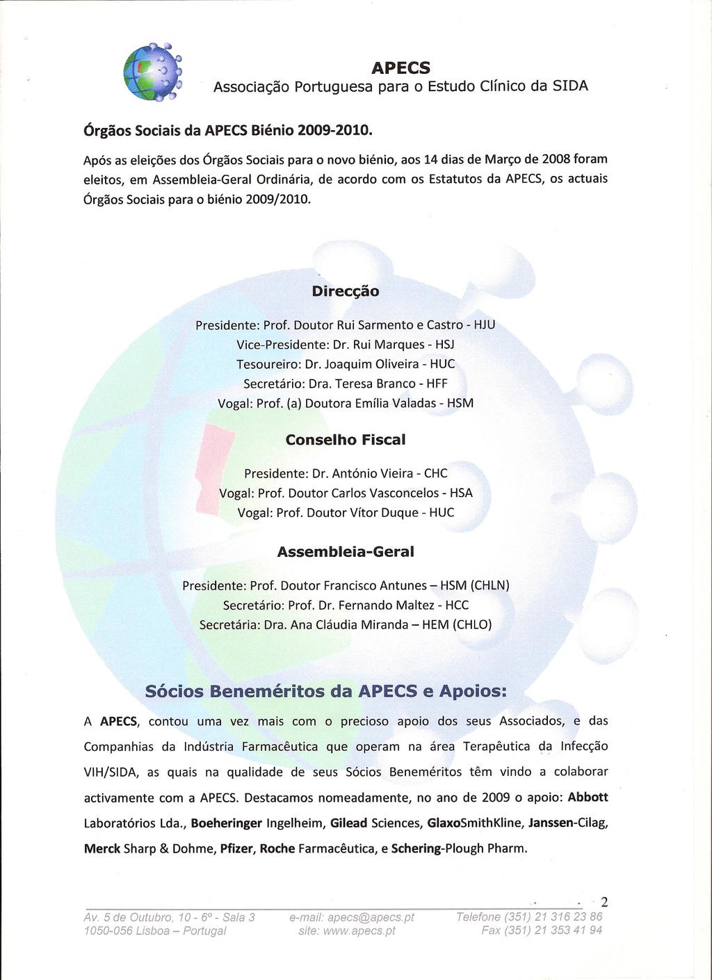 Órgãos Sociais da APECS Biénio 2009-2010.