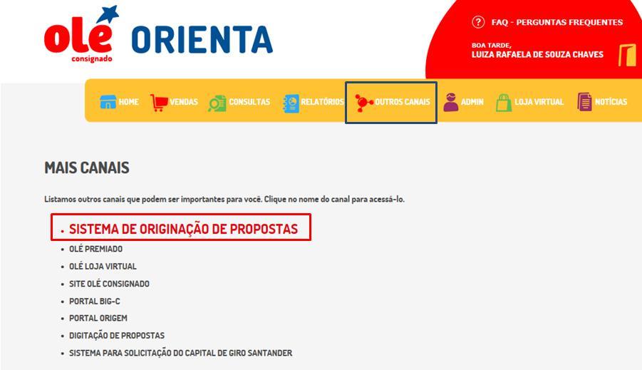 através do sistema de Originação de Propostas Olá.