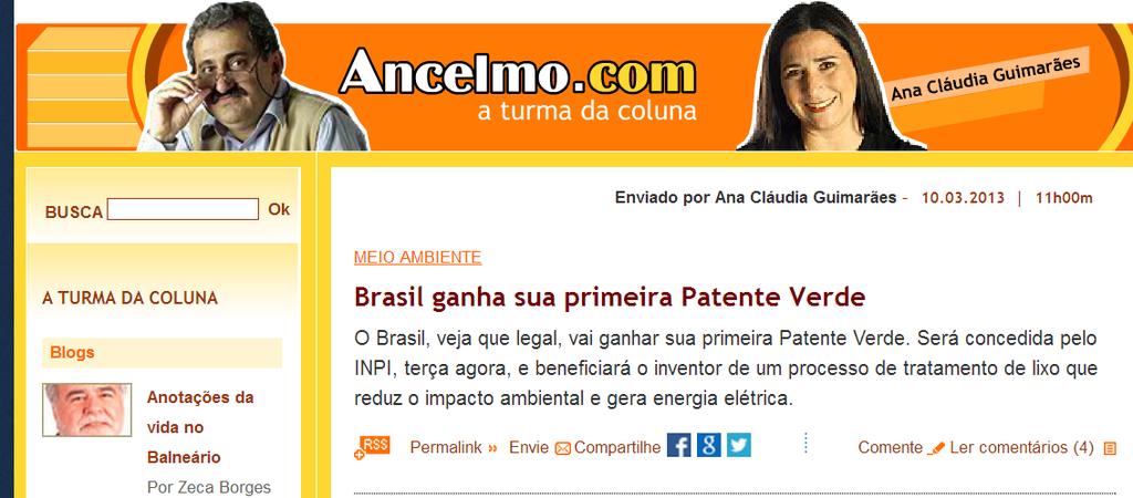 Cases de Patentes Verdes no Brasil 1ª PATENTE VERDE DO BRASIL PI1104219 Processo de