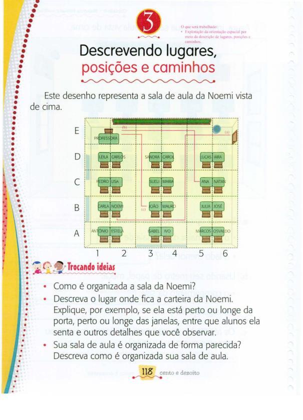 Figura 2: Volume 1, p.147 Fonte: PNLD 2013. Podemos verificar que o livro do primeiro ano dedica boa parte das atividades ao estudo de figuras geométricas.