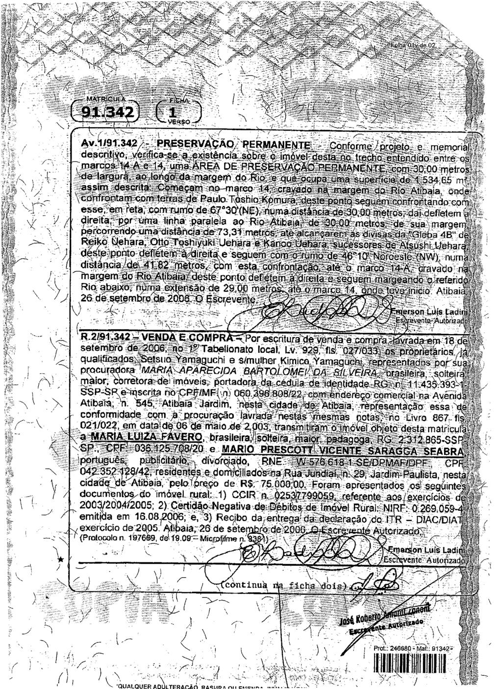 fls. 21 Este documento é cópia do original, assinado digitalmente por FERNANDO ALVARENGA RODRIGUES e Tribunal de Justica do Estado de Sao Paulo, protocolado em 25/10/2016 às 18:42, sob o número