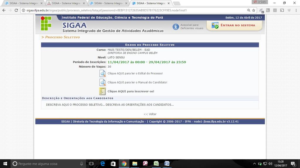 Para selecionar uma especialização basta clicar na seta correspondente (ícone destacado em verde). A seguir (Figura 23), o usuário poderá visualizar o edital do processo e o manual do candidato.